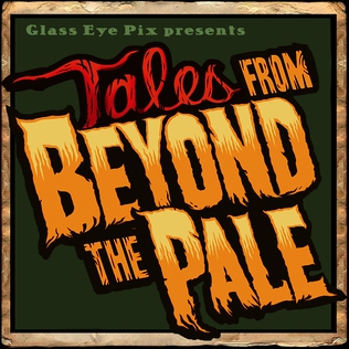 <i>Tales From Beyond the Pale</i> Horror podcast