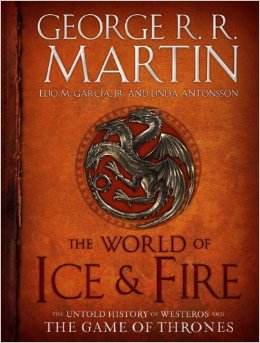 <i>The World of Ice & Fire</i> 2014 book by George R. R. Martin