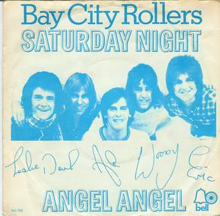 <span class="mw-page-title-main">Saturday Night (Bay City Rollers song)</span> 1973 single by Bay City Rollers