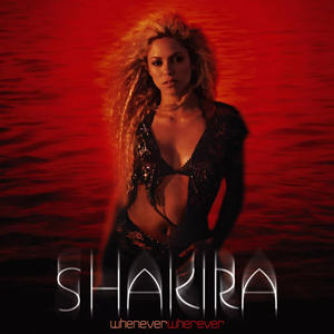 <span class="mw-page-title-main">Whenever, Wherever</span> 2001 single by Shakira