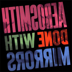 <i>Done with Mirrors</i> 1985 studio album by Aerosmith