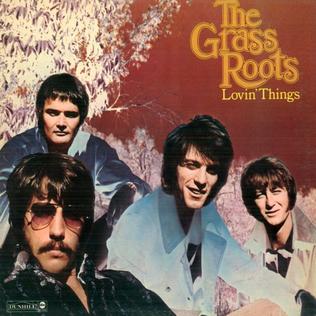 <i>Lovin Things</i> 1969 studio album by the Grass Roots