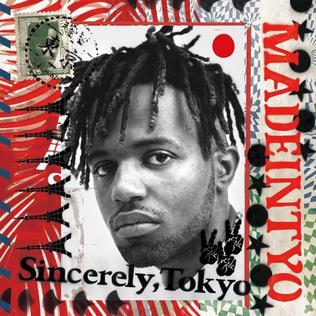 <i>Sincerely, Tokyo</i> 2018 studio album by MadeinTYO