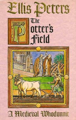 <i>The Potters Field</i> (Peters novel) Medieval mystery novel by Ellis Peters