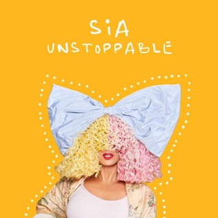 <span class="mw-page-title-main">Unstoppable (Sia song)</span> 2016 single by Sia