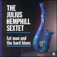 <i>Fat Man and the Hard Blues</i> 1991 studio album by Julius Hemphill