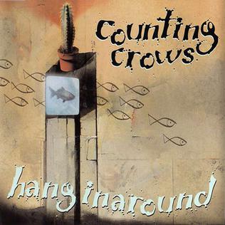 <span class="mw-page-title-main">Hanginaround</span> 1999 single by Counting Crows