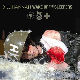 <i>Wake Up the Sleepers</i> 2009 studio album by Kill Hannah