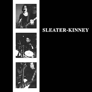 <i>Sleater-Kinney</i> (album) 1995 studio album by Sleater-Kinney