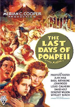 <i>The Last Days of Pompeii</i> (1935 film) 1935 film by Merian C. Cooper, Ernest B. Schoedsack