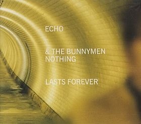 <span class="mw-page-title-main">Nothing Lasts Forever (Echo & the Bunnymen song)</span> 1997 single by Echo & the Bunnymen