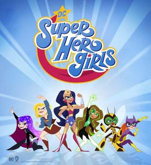 <i>DC Super Hero Girls</i> (TV series) American children animated action-adventure television series