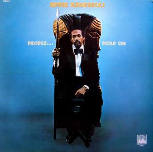 <i>People ... Hold On</i> 1972 studio album by Eddie Kendricks