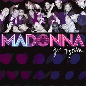 <span class="mw-page-title-main">Get Together (Madonna song)</span> 2006 single by Madonna