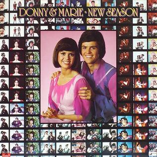 <i>New Season</i> (Donny and Marie Osmond album) 1976 studio album by Donny and Marie Osmond