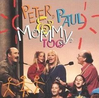 <i>Peter, Paul & Mommy, Too</i> 1993 live album by Peter, Paul and Mary