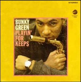 <i>Playin for Keeps</i> (Bunky Green album) 1966 studio album by Bunky Green