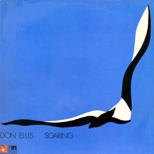 <i>Soaring</i> (album) 1973 studio album by Don Ellis