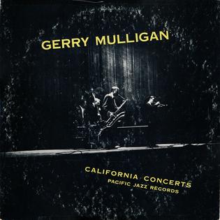 <i>California Concerts</i> 1955 live album by Gerry Mulligan