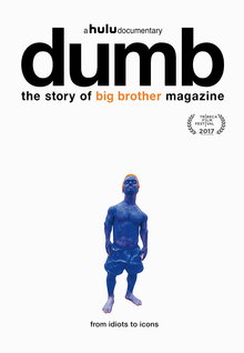 <i>Dumb: The Story of Big Brother Magazine</i> 2017 American documentary film