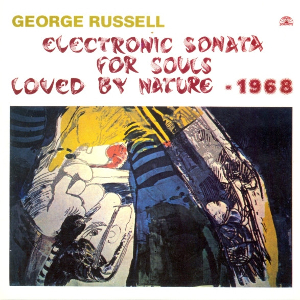 <i>Electronic Sonata for Souls Loved by Nature</i> 1969 studio album by George Russell