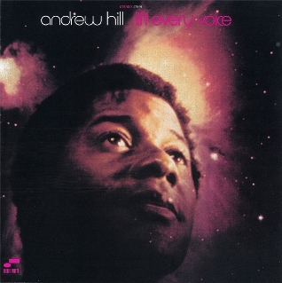 <i>Lift Every Voice</i> (Andrew Hill album) 1970 studio album by Andrew Hill