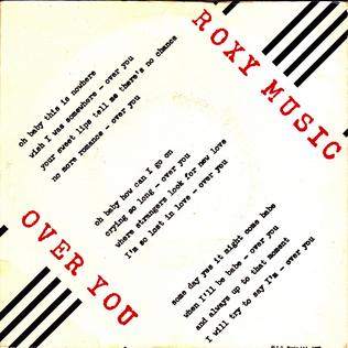 <span class="mw-page-title-main">Over You (Roxy Music song)</span> 1980 single by Roxy Music