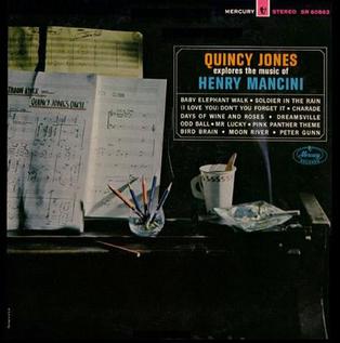 <i>Quincy Jones Explores the Music of Henry Mancini</i> 1964 studio album by Quincy Jones