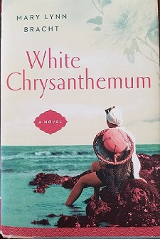 <i>White Chrysanthemum</i> 2016 novel by Mary Lynn Bracht