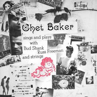 <i>Chet Baker Sings and Plays</i> 1955 studio album by Chet Baker