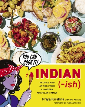 <i>Indian-ish</i> 2019 cookbook by Priya Krishna