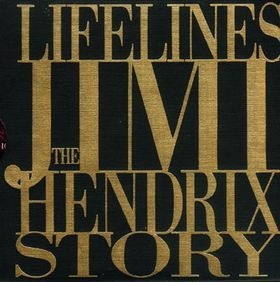 <i>Lifelines: The Jimi Hendrix Story</i> 1990 box set (Radio program/Live album) by Jimi Hendrix