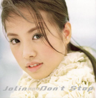 <i>Dont Stop</i> (Jolin Tsai album) 2000 studio album by Jolin Tsai