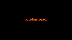 <i>October Road</i> (TV series) Drama television series