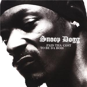 <i>Paid tha Cost to Be da Boss</i> 2002 studio album by Snoop Dogg