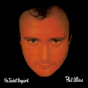 <i>No Jacket Required</i> 1985 studio album by Phil Collins