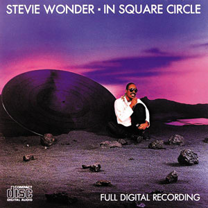 <i>In Square Circle</i> 1985 studio album by Stevie Wonder