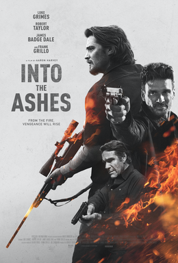 <i>Into the Ashes</i> 2019 thriller film directed by Aaron Harvey