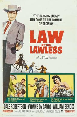 <i>Law of the Lawless</i> (1964 film) 1964 film by William F. Claxton