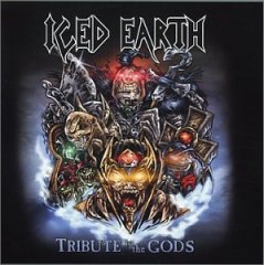 <i>Tribute to the Gods</i> 2002 studio album of cover songs by Iced Earth