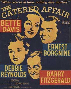 <i>The Catered Affair</i> 1956 film by Richard Brooks