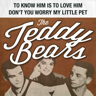 <span class="mw-page-title-main">Don't You Worry My Little Pet</span> 1958 single by The Teddy Bears