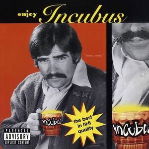 <i>Enjoy Incubus</i> 1997 EP by Incubus