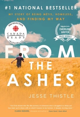 <i>From the Ashes</i> (memoir) 2019 memoir by Jesse Thistle