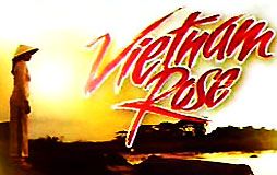 <i>Vietnam Rose</i> Philippine television drama series