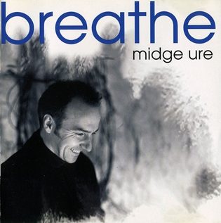 <i>Breathe</i> (Midge Ure album) 1996 studio album by Midge Ure