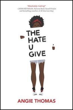 <i>The Hate U Give</i> 2017 young adult novel by Angie Thomas