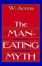 <i>The Man-Eating Myth</i> Book by W. Arens