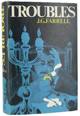 <i>Troubles</i> (novel) 1970 novel by J. G. Farrell