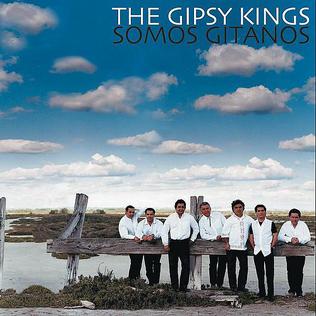 <i>Somos Gitanos</i> 2001 studio album by Gipsy Kings